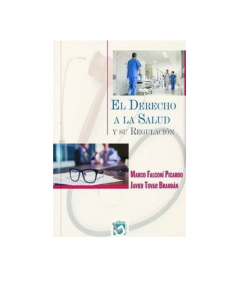 EL DERECHO A LA SALUD Y SU REGULACIÓN