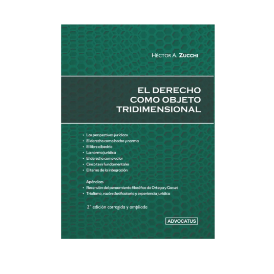 EL DERECHO COMO OBJETO TRIDIMENSIONAL