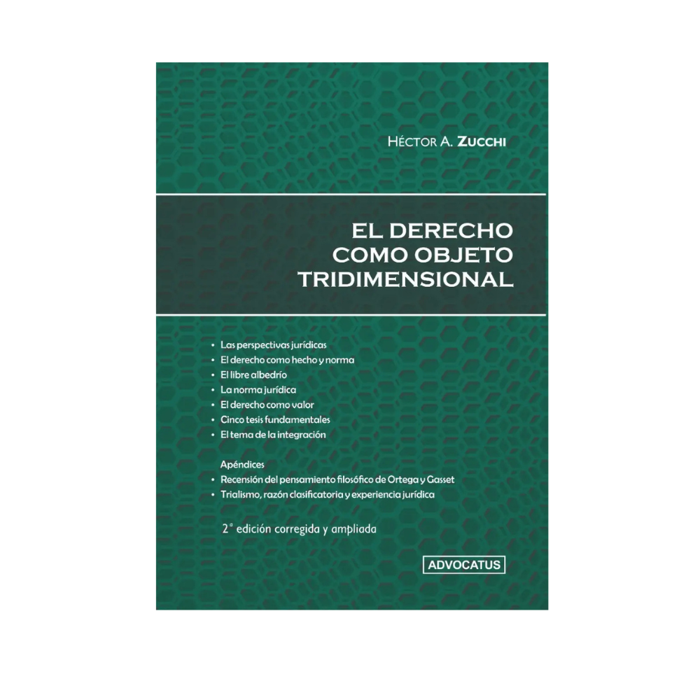 EL DERECHO COMO OBJETO TRIDIMENSIONAL