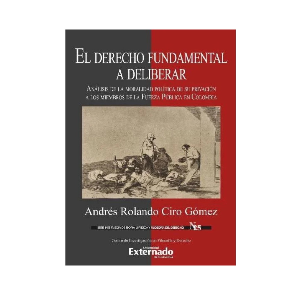 EL DERECHO FUNDAMENTAL A DELIBERAR