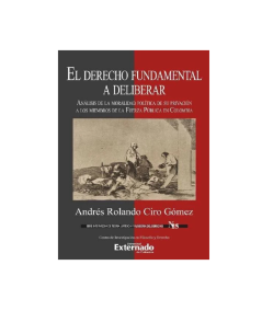 EL DERECHO FUNDAMENTAL A DELIBERAR