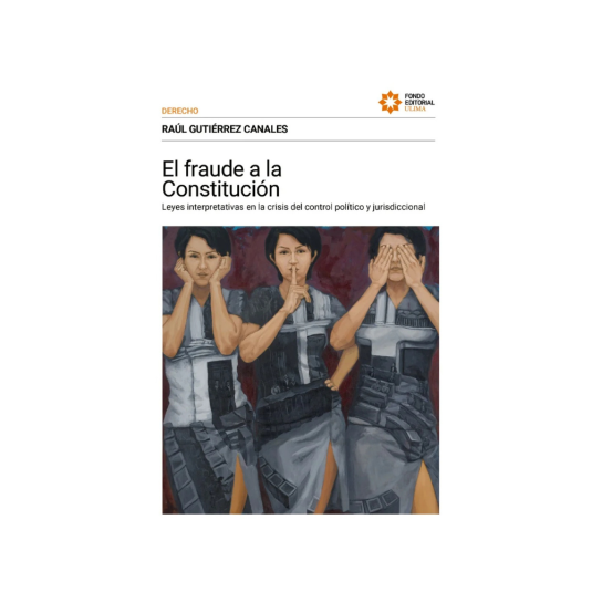 EL FRAUDE EN LA CONSTITUCIÓN