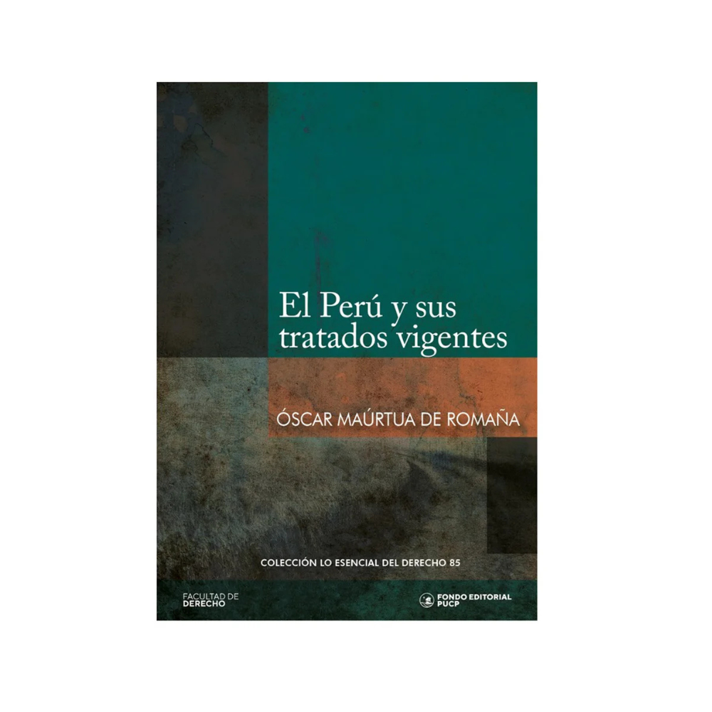 EL PERÚ Y SUS TRATADOS VIGENTES