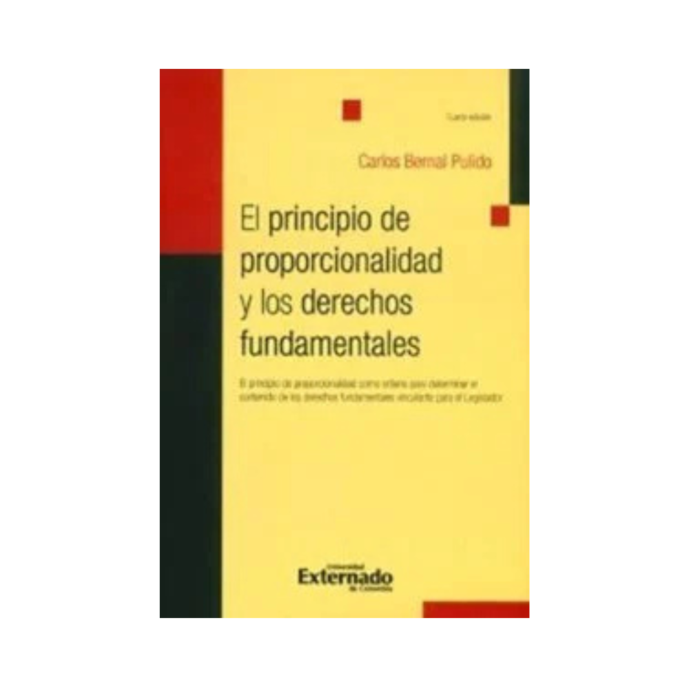 EL PRINCIPIO DE PROPORCIONALIDAD Y LOS DERECHOS FUNDAMENTALES