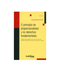 EL PRINCIPIO DE PROPORCIONALIDAD Y LOS DERECHOS FUNDAMENTALES