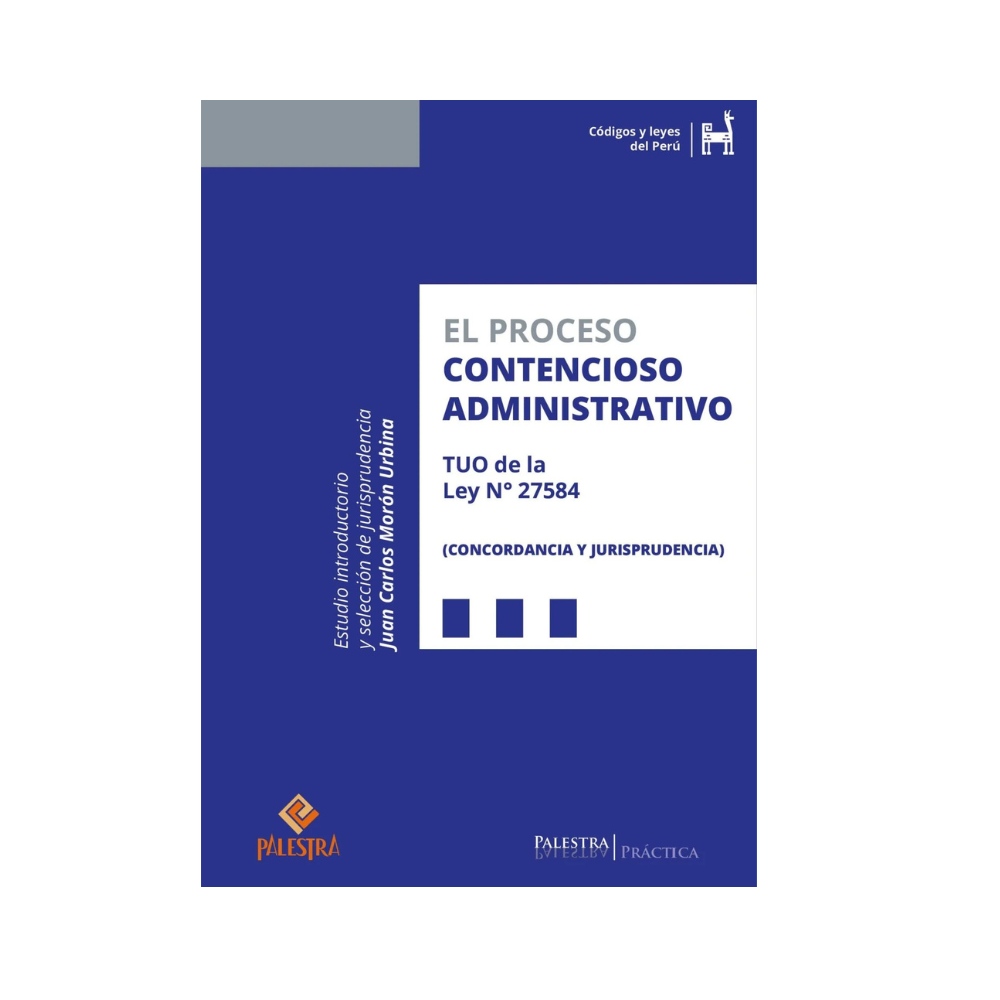 EL PROCESO CONTENCIOSO ADMINISTRATIVO. TUO de la Ley N° 27584