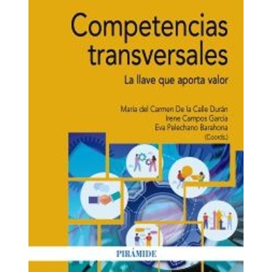 COMPETENCIAS TRANSVERSALES. La llave que aporta valor