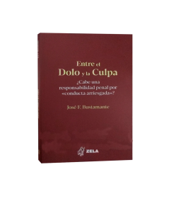 ENTRE EL DOLO Y LA CULPA
