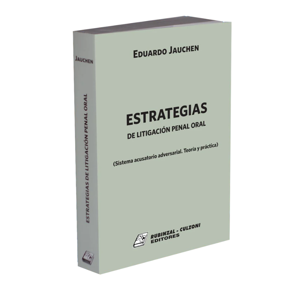 ESTRATEGIAS DE LITIGACIÓN PENAL ORAL