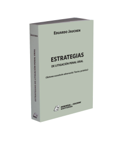 ESTRATEGIAS DE LITIGACIÓN PENAL ORAL