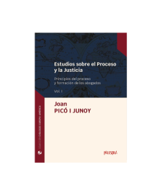 ESTUDIOS SOBRE EL PROCESO Y LA JUSTICIA VOL. III