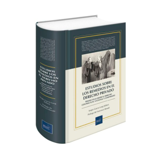 ESTUDIOS SOBRE LOS REMEDIOS EN EL DERECHO PRIVADO