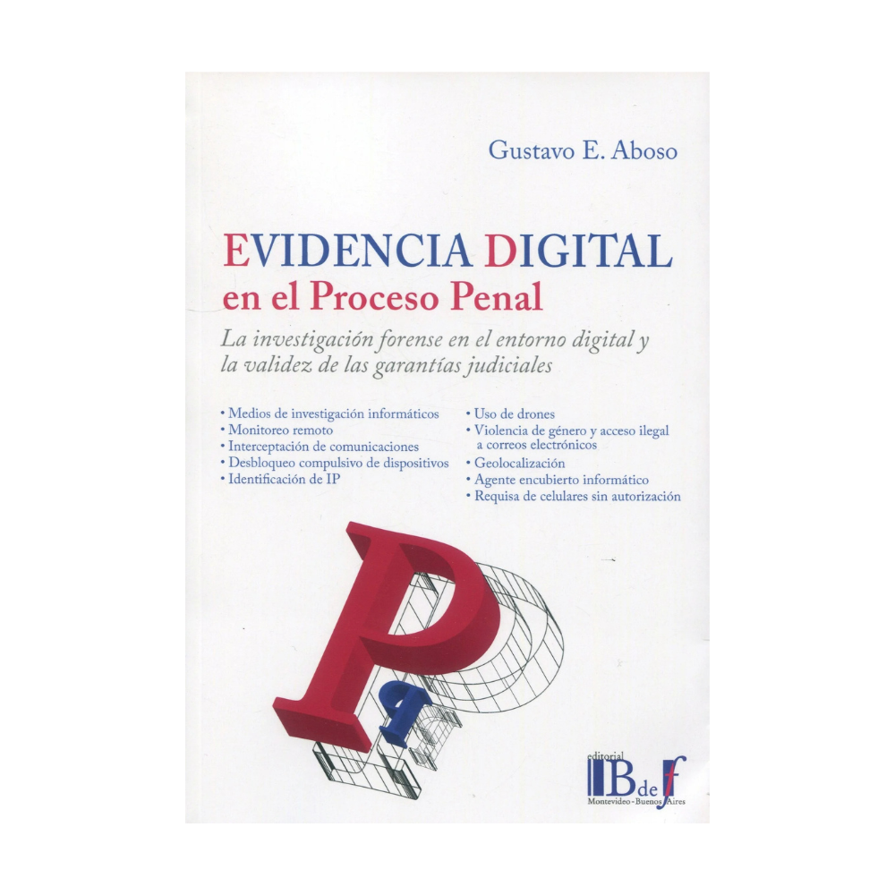 EVIDENCIA DIGITAL EN EL PROCESO PENAL