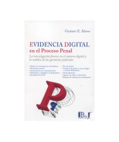 EVIDENCIA DIGITAL EN EL PROCESO PENAL
