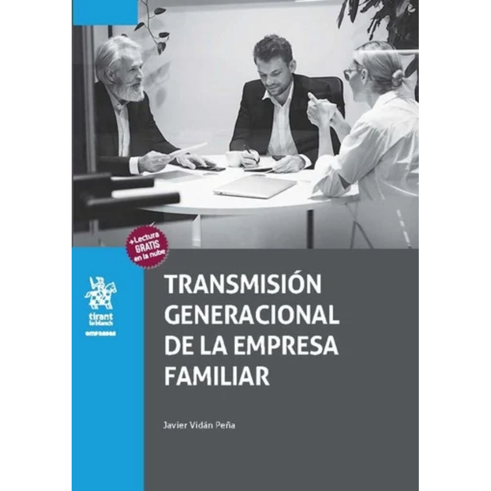 TRANSMISIÓN GENERACIONAL DE LA EMPRESA FAMILIAR