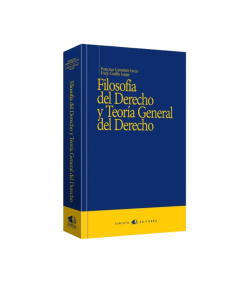 FILOSOFÍA DEL DERECHO Y TEORÍA GENERAL DEL DERECHO