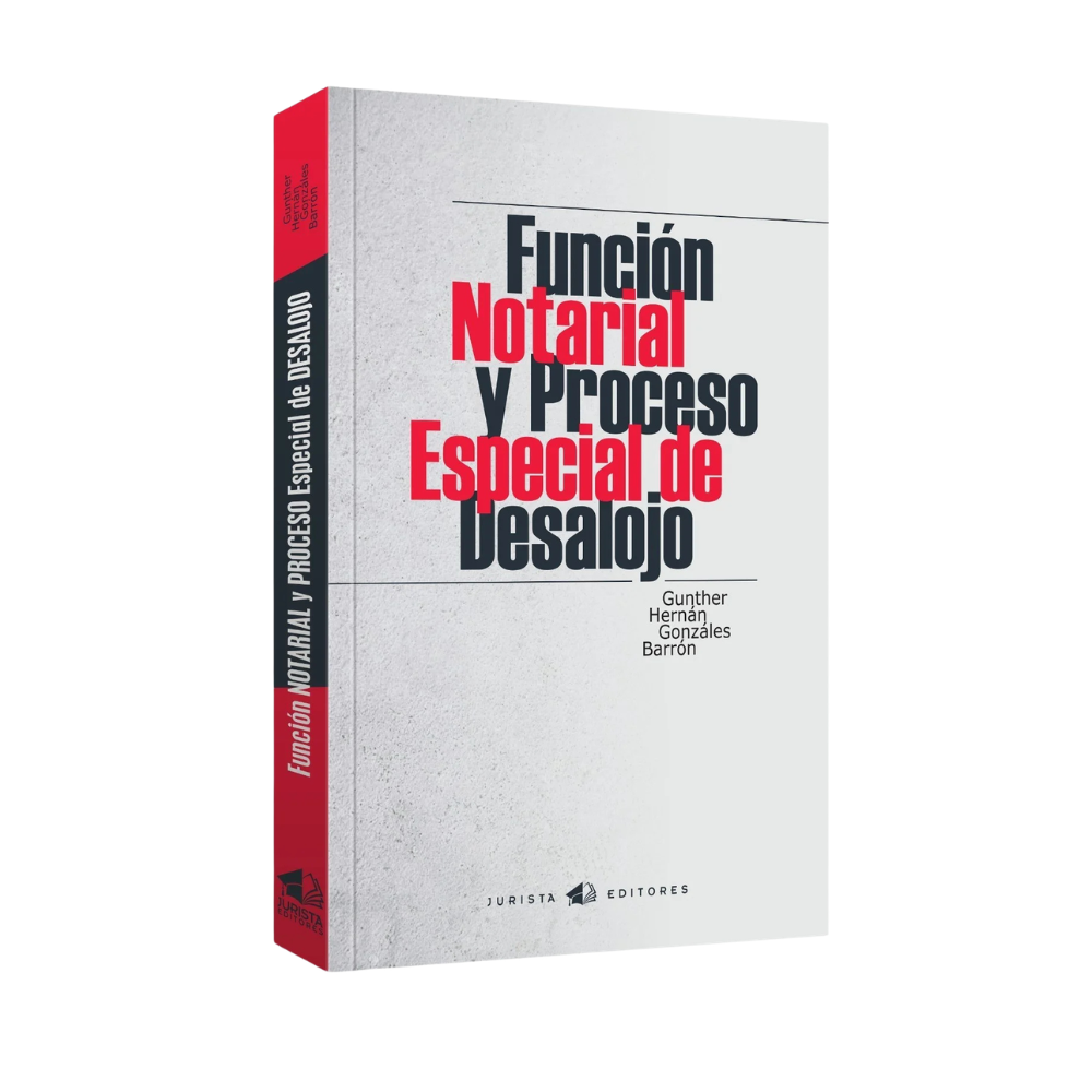 FUNCIÓN NOTARIAL Y PROCESO ESPECIAL DE DESALOJO