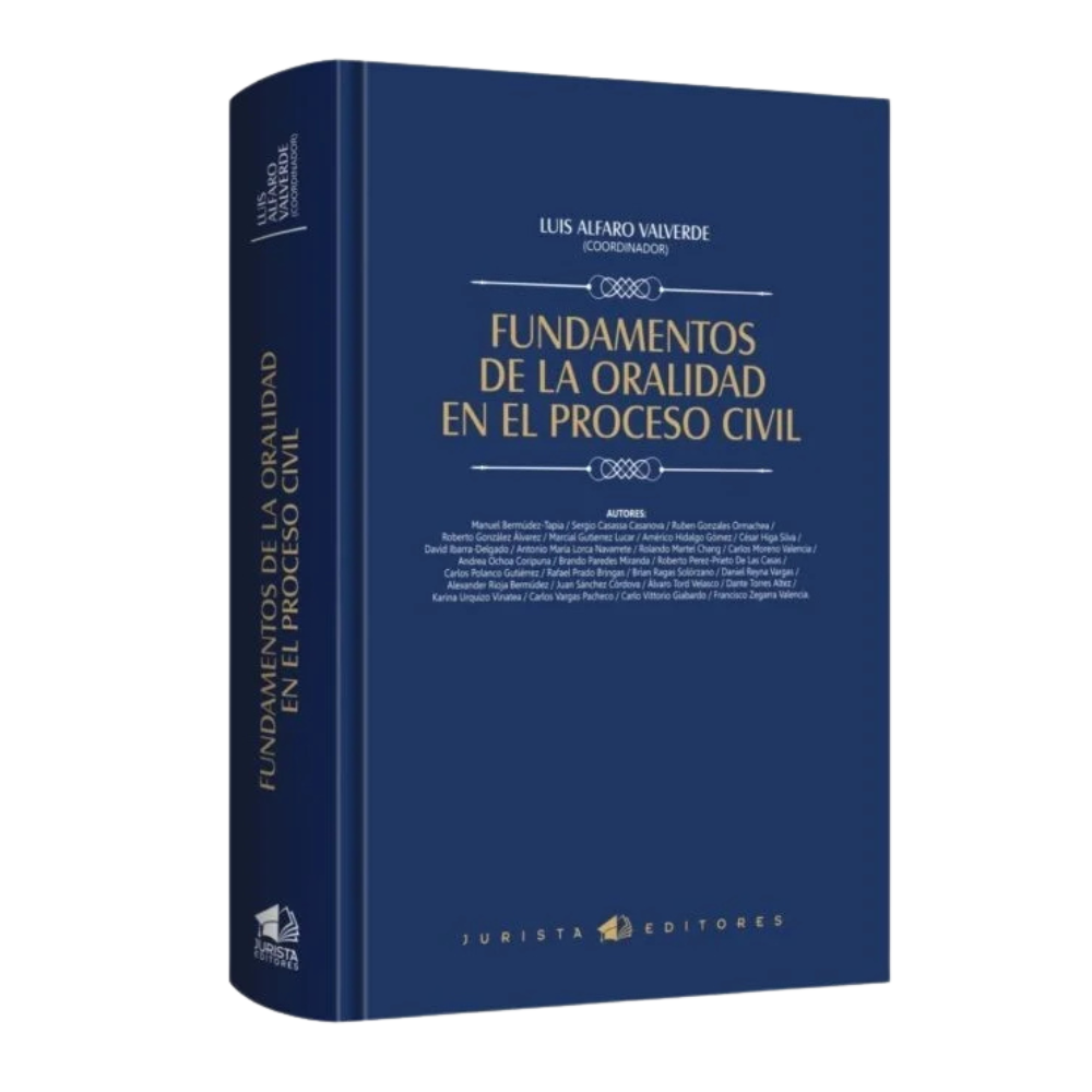 FUNDAMENTOS DE LA ORALIDAD EN EL PROCESO CIVIL