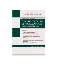 GENERALIDADES EN EL PROCESO PENAL. Tomo 1. Proyecciones Penales