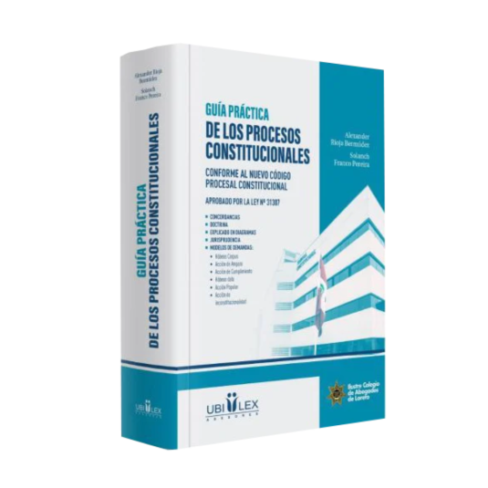 GUÍA PRÁCTICA DE LOS PROCESOS CONSTITUCIONALES