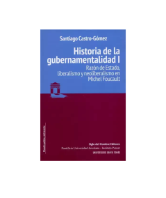 HISTORIA DE LA GUBERNAMENTALIDAD. Vol. 1
