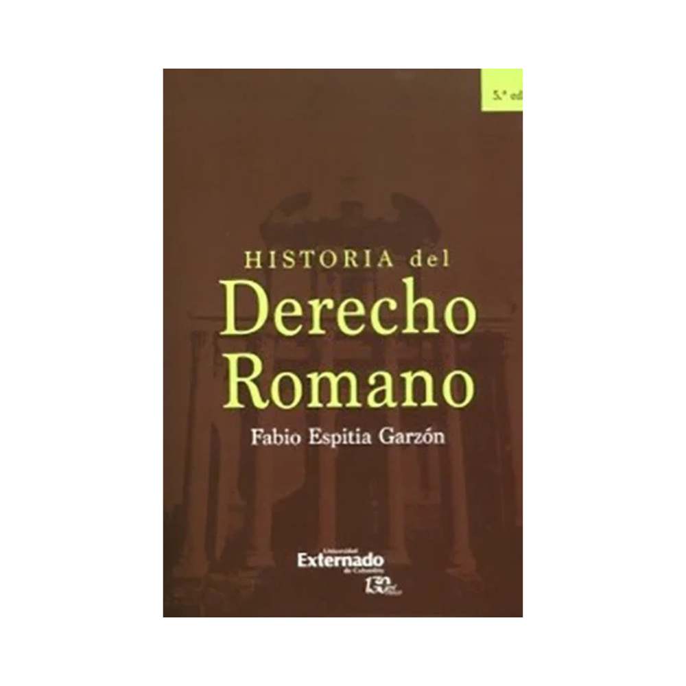 HISTORIA DEL DERECHO ROMANO