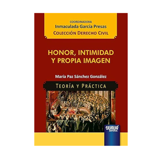 HONOR, INTIMIDAD Y PROPIA IMAGEN