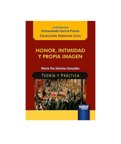 HONOR, INTIMIDAD Y PROPIA IMAGEN