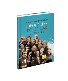 IDEOLOGÍAS POLÍTICAS ACTUALES