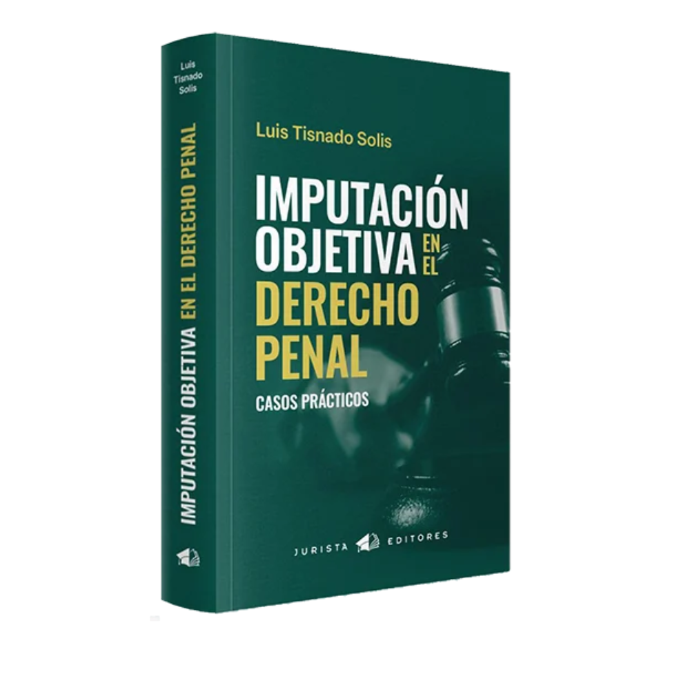 IMPUTACIÓN OBJETIVA EN EL DERECHO PENAL