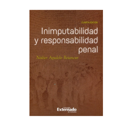 INIMPUTABILIDAD Y RESPONSABILIDAD PENAL
