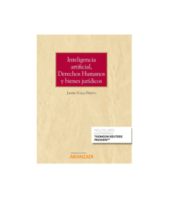 INTELIGENCIA ARTIFICIAL, DERECHOS HUMANOS Y BIENES JURÍDICOS