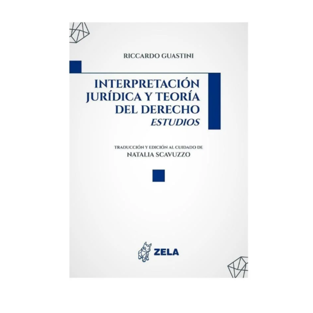 INTERPRETACIÓN JURÍDICA Y TEORÍA DEL DERECHO ESTUDIOS