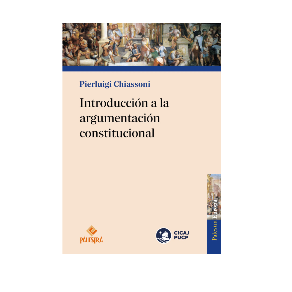 INTRODUCCIÓN A LA ARGUMENTACIÓN CONSTITUCIONAL