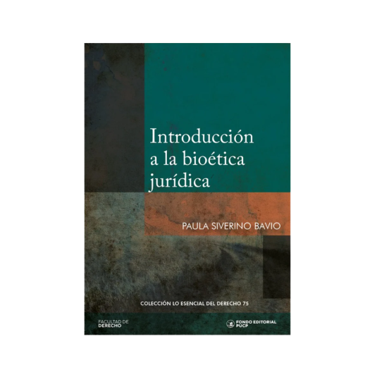 INTRODUCCIÓN A LA BIOÉTICA JURÍDICA