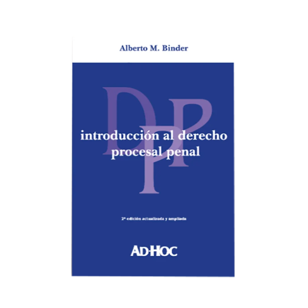 INTRODUCCIÓN AL DERECHO PROCESAL PENAL