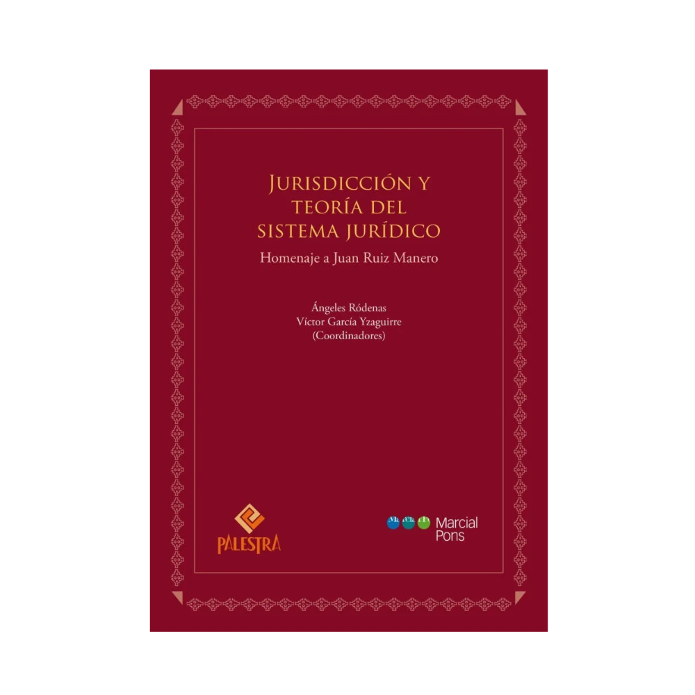 JURISDICCIÓN Y TEORÍA DEL SISTEMA JURÍDICO
