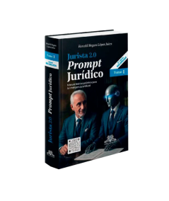 JURISTA 2.0. METAPROMTING JURÍDICO. TOMO 1