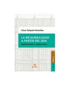 LA BICAMERALIDAD A PARTIR DEL 2026