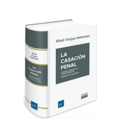 LA CASACIÓN PENAL