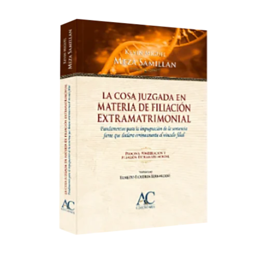 LA COSA JUZGADA EN MATERIA DE FILIACIÓN EXTRAMATRIMONIAL