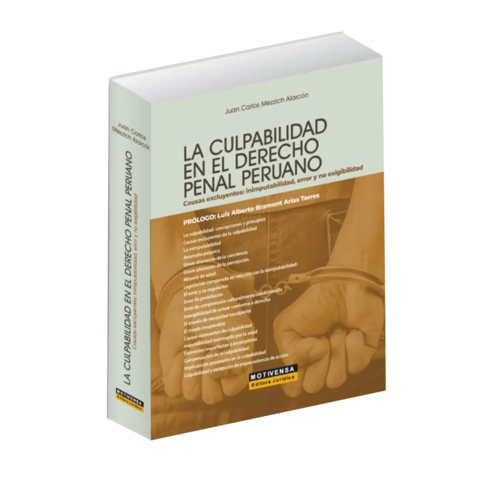 LA CULPABILIDAD EN EL DERECHO PENAL PERUANO