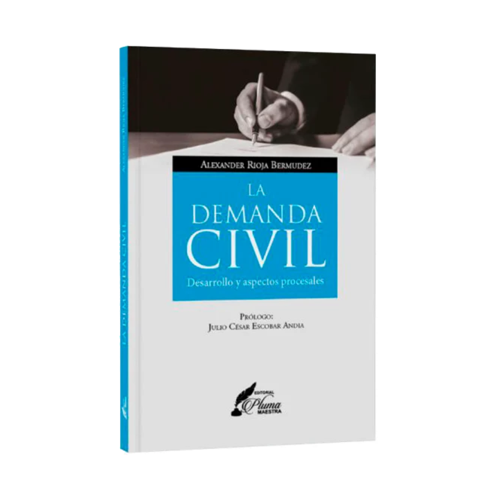 LA DEMANDA CIVIL. Desarrollo y aspectos procesales