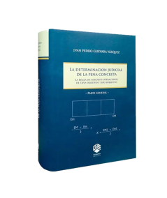 LA DETERMINACIÓN JUDICIAL DE LA PENA CONCRETA