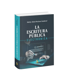 LA ESCRITURA PÚBLICA ELECTRÓNICA