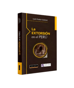 LA EXTORSIÓN EN EL PERÚ