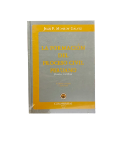 LA FORMACIÓN DEL PROCESO CIVIL PERUANO