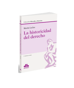 LA HISTORICIDAD DEL DERECHO