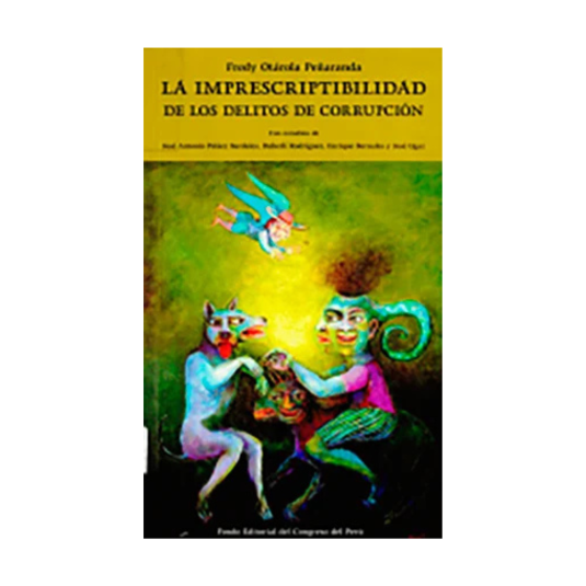 LA IMPRESCRIPTIBILIDAD DE LOS DELITOS DE CORRUPCIÓN