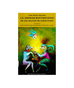 LA IMPRESCRIPTIBILIDAD DE LOS DELITOS DE CORRUPCIÓN
